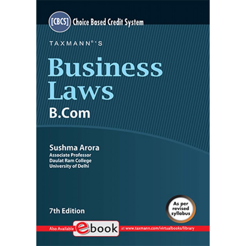 Taxmann's Business Laws for (CBCS) by Sushma Arora